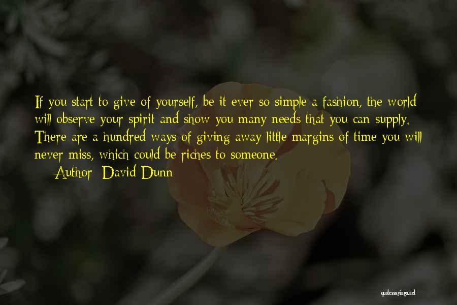 Giving Yourself Away Quotes By David Dunn