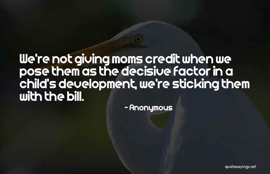 Giving Yourself More Credit Quotes By Anonymous