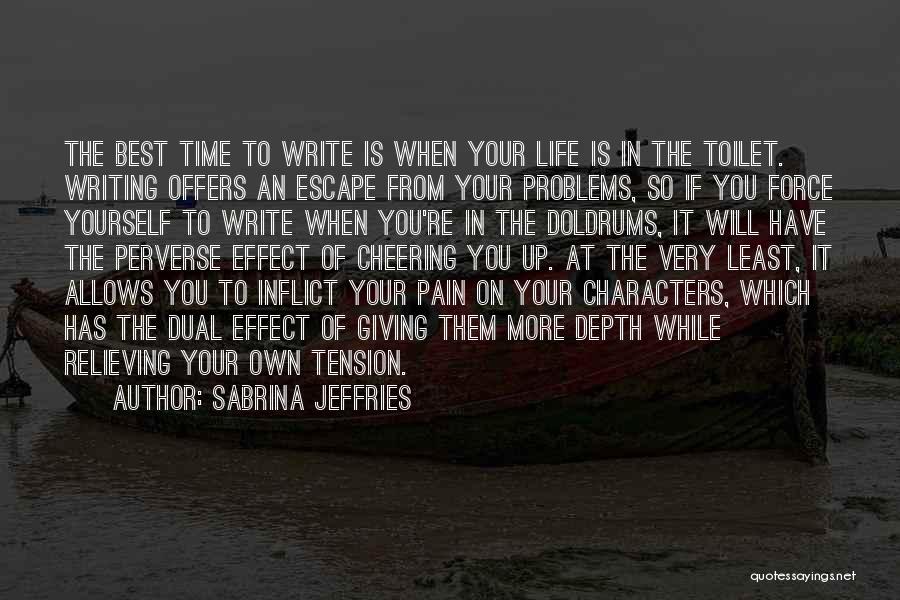 Giving Yourself Time Quotes By Sabrina Jeffries