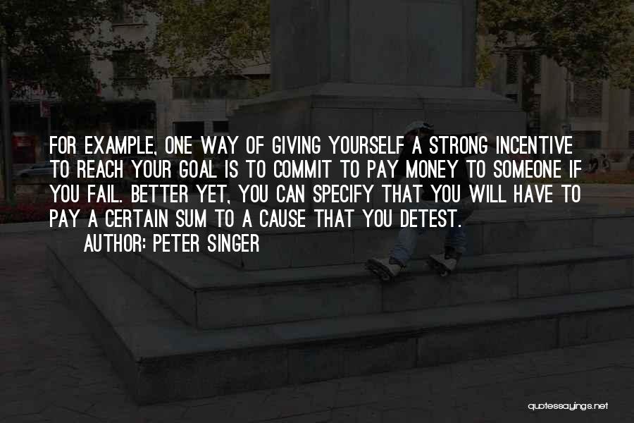 Giving Yourself To Someone Quotes By Peter Singer