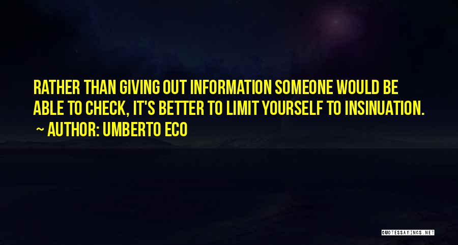 Giving Yourself To Someone Quotes By Umberto Eco