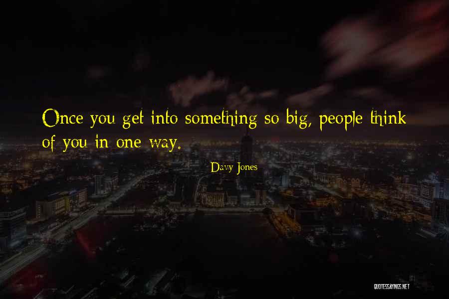 Givner Law Quotes By Davy Jones Givner Law Quotes By Davy Jones