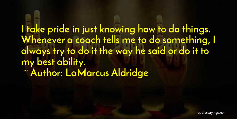 Giygas Quotes By LaMarcus Aldridge