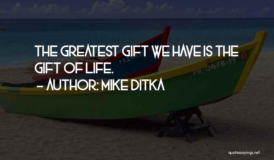 Giygas Quotes By Mike Ditka