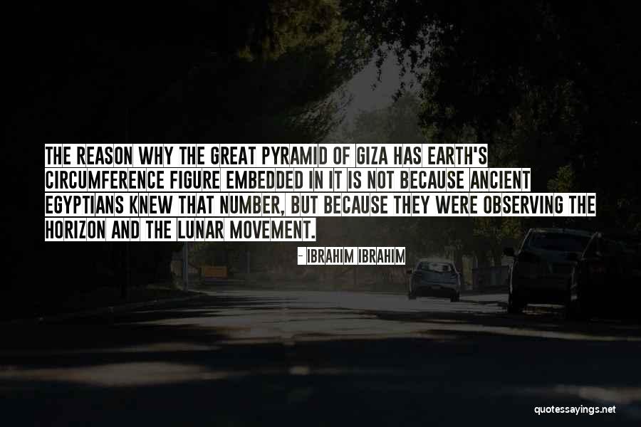 Giza Quotes By Ibrahim Ibrahim