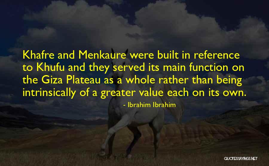 Giza Quotes By Ibrahim Ibrahim