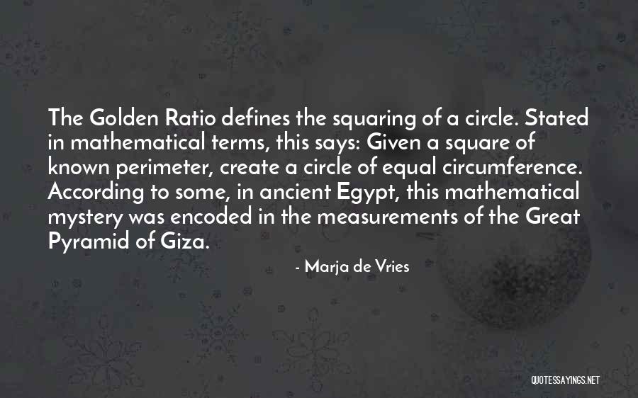 Giza Quotes By Marja De Vries