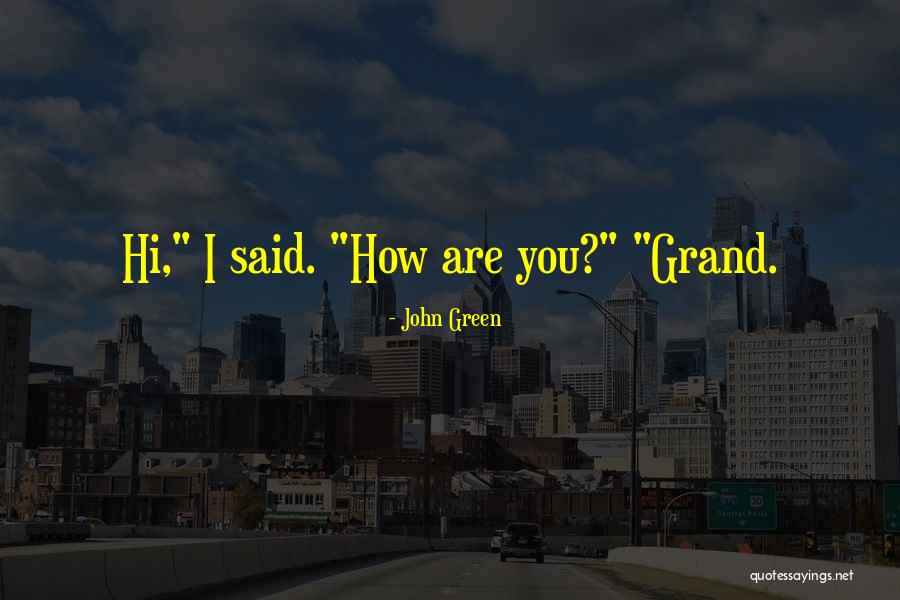 Gizela Gomez Quotes By John Green Gizela Gomez Quotes By John Green