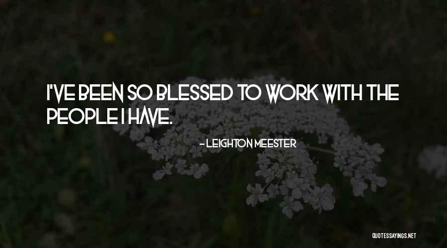 Gizela Gomez Quotes By Leighton Meester Gizela Gomez Quotes By Leighton Meester
