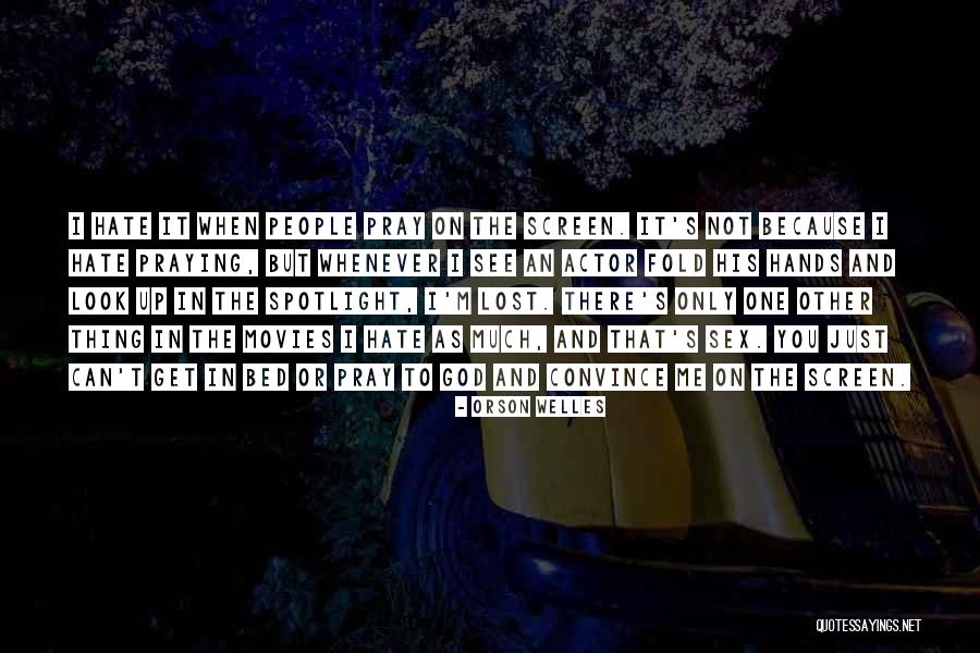 Gizela Gomez Quotes By Orson Welles Gizela Gomez Quotes By Orson Welles