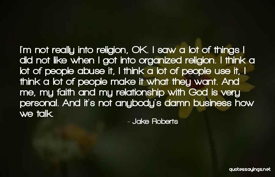 Gizor Quotes By Jake Roberts Gizor Quotes By Jake Roberts