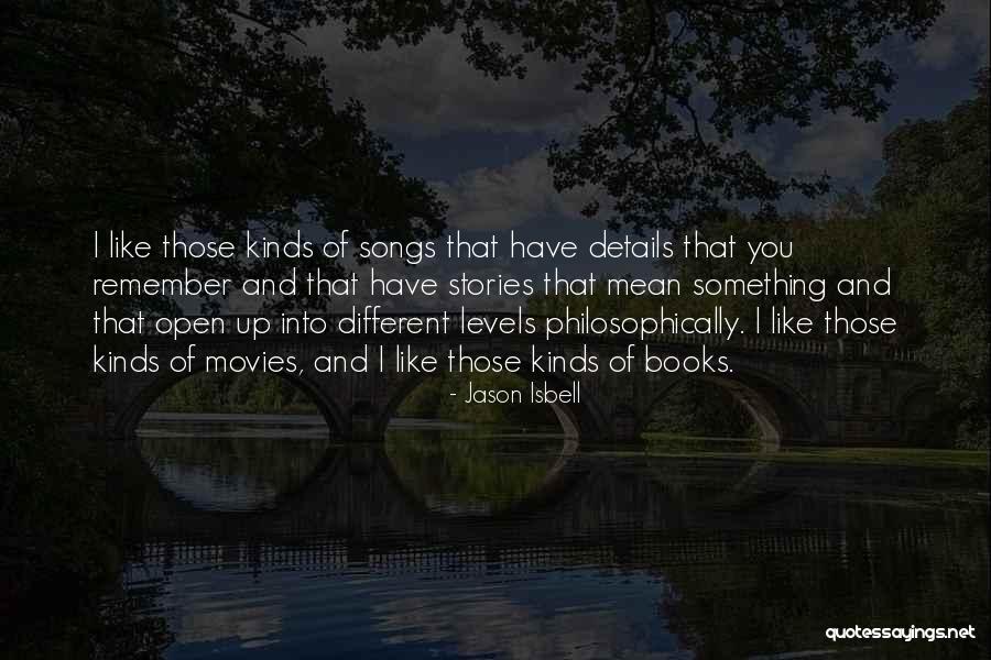 Gizycko Twierdza Quotes By Jason Isbell Gizycko Twierdza Quotes By Jason Isbell