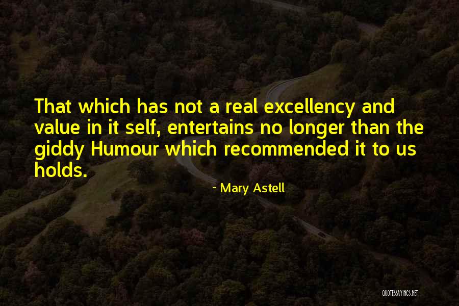 Gjelberimi Quotes By Mary Astell Gjelberimi Quotes By Mary Astell