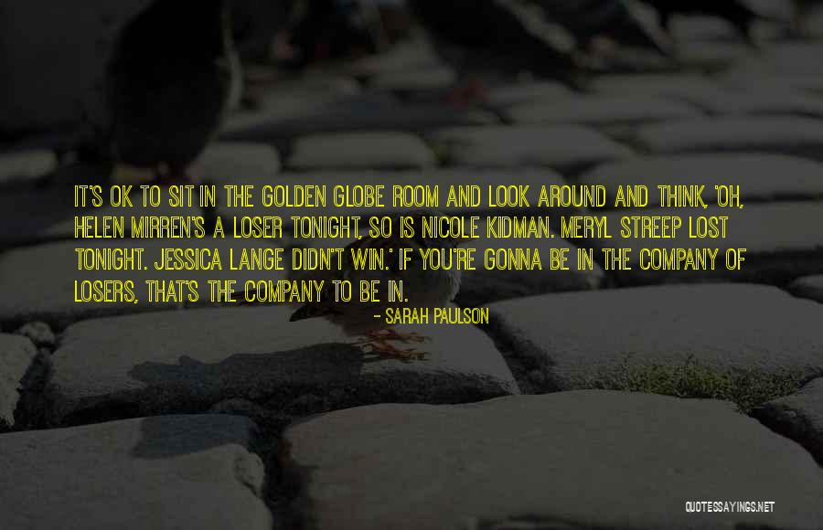 Gjelde Gjerde Quotes By Sarah Paulson Gjelde Gjerde Quotes By Sarah Paulson
