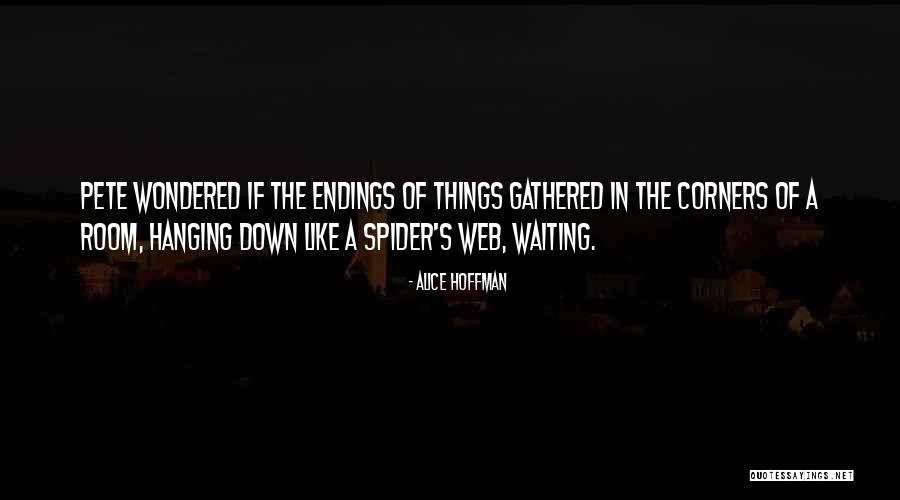 Gjendet Trupi Quotes By Alice Hoffman Gjendet Trupi Quotes By Alice Hoffman