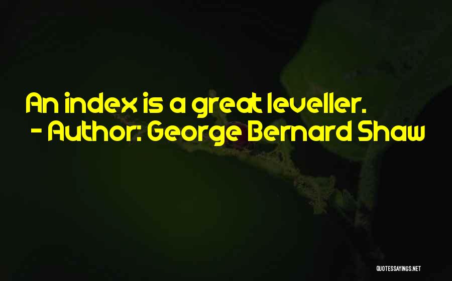 Gjendet Ufo Quotes By George Bernard Shaw