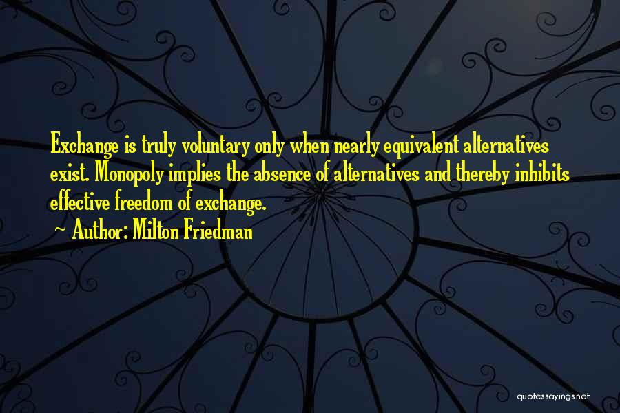 Gjendet Ufo Quotes By Milton Friedman
