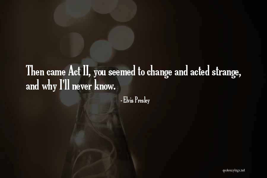 Gjeni Kuptimin Quotes By Elvis Presley Gjeni Kuptimin Quotes By Elvis Presley