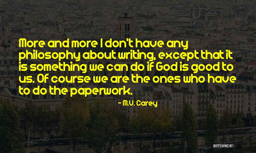 Gjerdesmett Quotes By M.V. Carey Gjerdesmett Quotes By M.V. Carey