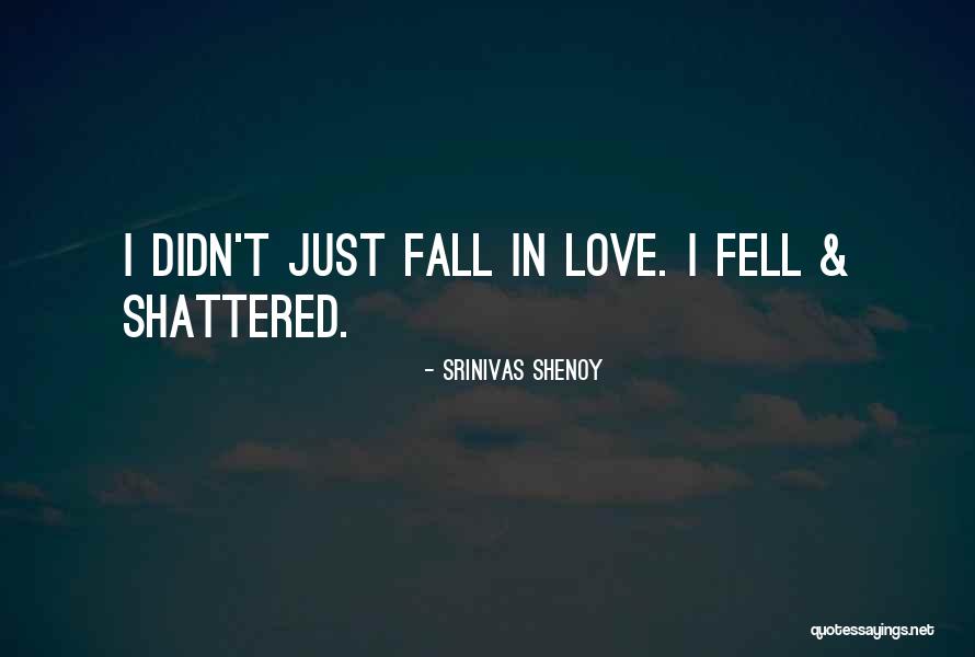 Gjethe Vjeshte Quotes By Srinivas Shenoy Gjethe Vjeshte Quotes By Srinivas Shenoy