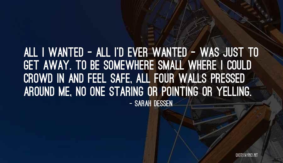 Gjinje Quotes By Sarah Dessen Gjinje Quotes By Sarah Dessen