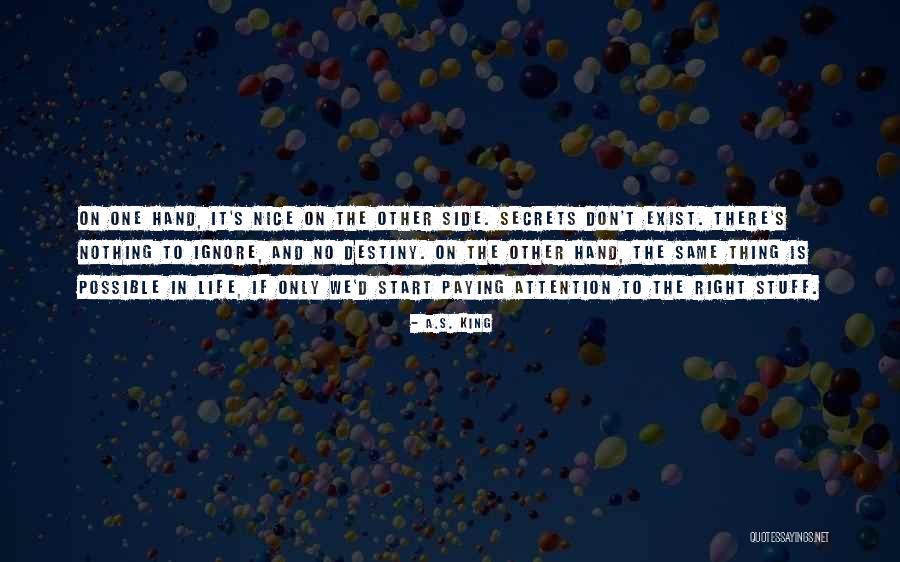 Gjithe Jeten Quotes By A.S. King Gjithe Jeten Quotes By A.S. King