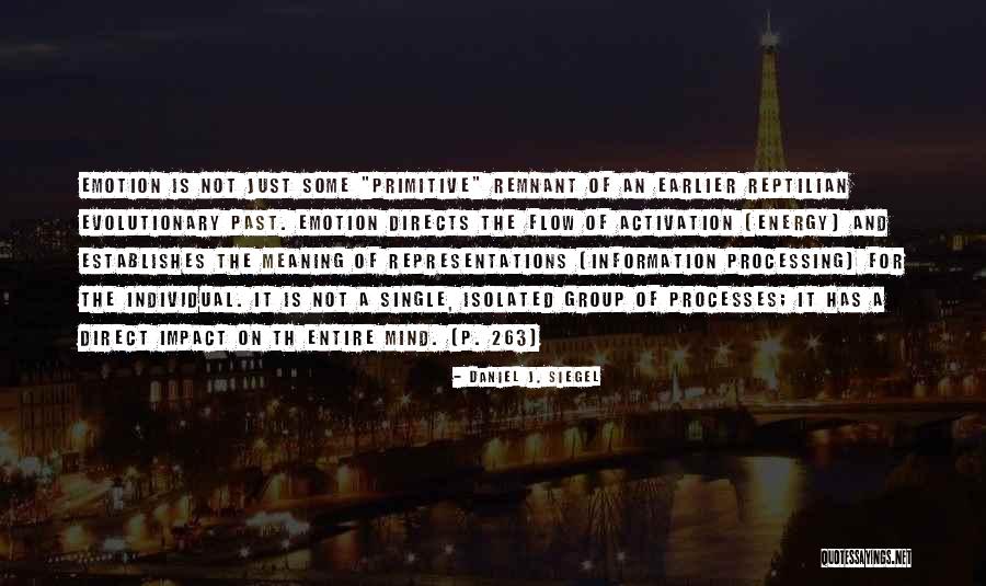 Gjithe Jeten Quotes By Daniel J. Siegel Gjithe Jeten Quotes By Daniel J. Siegel