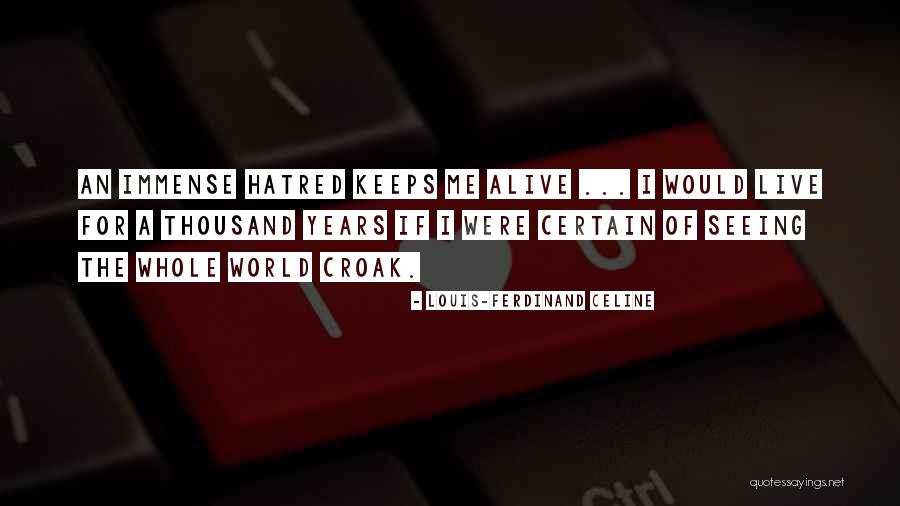 Gjore Mollenhoff Quotes By Louis-Ferdinand Celine Gjore Mollenhoff Quotes By Louis-Ferdinand Celine