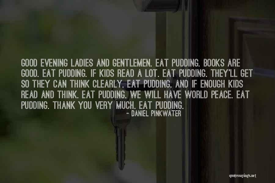 Gjume I Frikshem Quotes By Daniel Pinkwater Gjume I Frikshem Quotes By Daniel Pinkwater