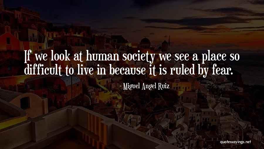 Gjysme Metalet Quotes By Miguel Angel Ruiz Gjysme Metalet Quotes By Miguel Angel Ruiz