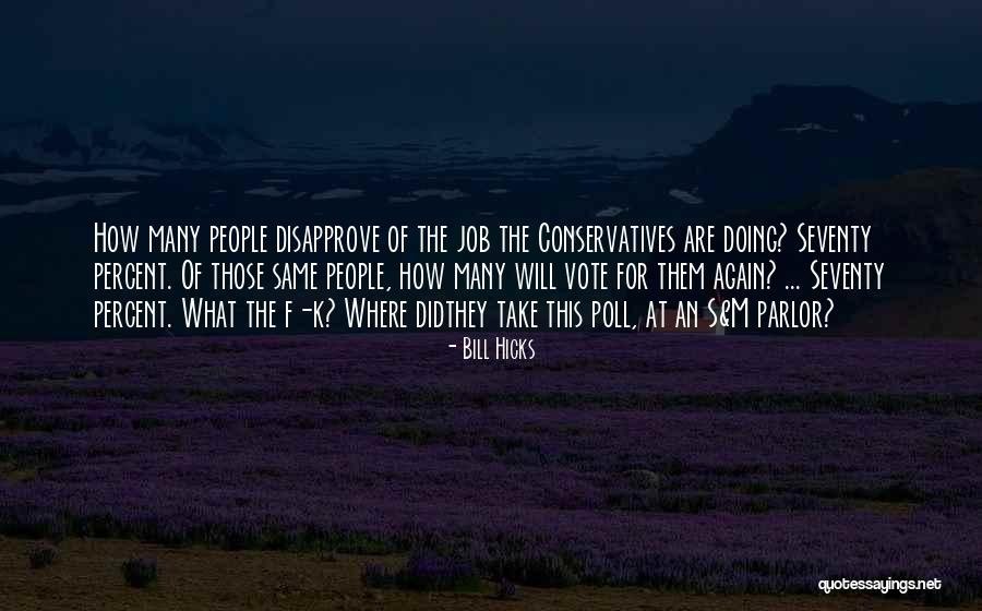 Gjysmeliria Quotes By Bill Hicks Gjysmeliria Quotes By Bill Hicks