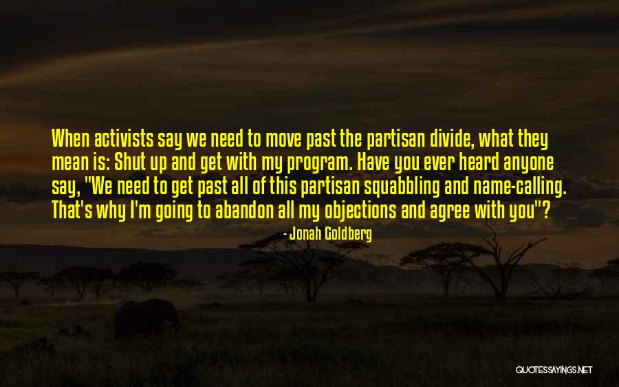Gjysmeliria Quotes By Jonah Goldberg Gjysmeliria Quotes By Jonah Goldberg