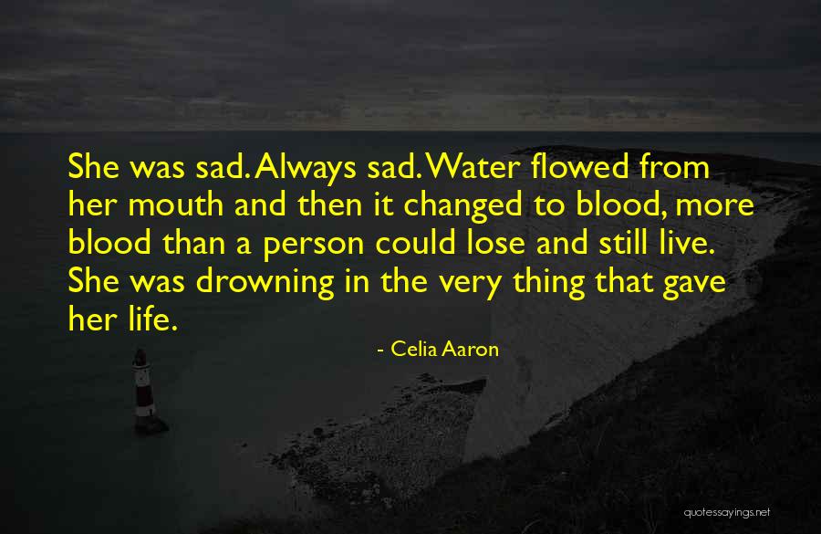 Gkyz Quotes By Celia Aaron Gkyz Quotes By Celia Aaron
