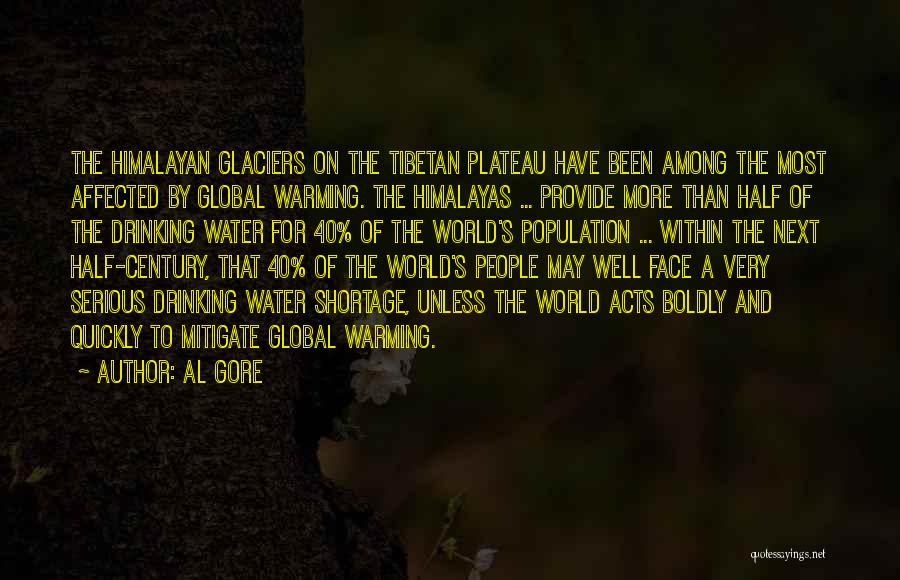 Glaciers Quotes By Al Gore