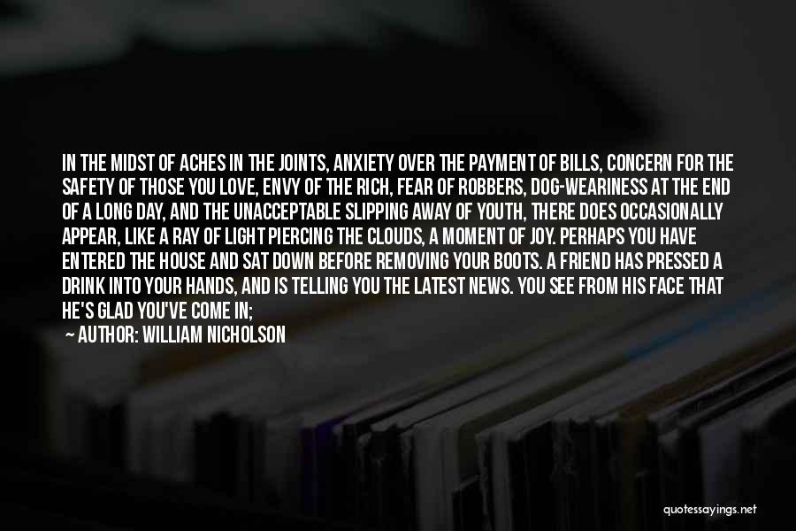 Glad Friendship Quotes By William Nicholson