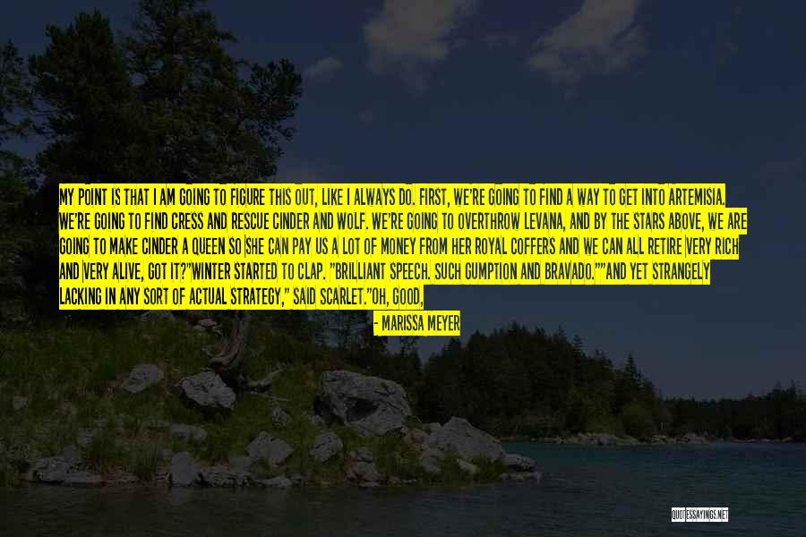 Glad I'm Alive Quotes By Marissa Meyer Glad I'm Alive Quotes By Marissa Meyer