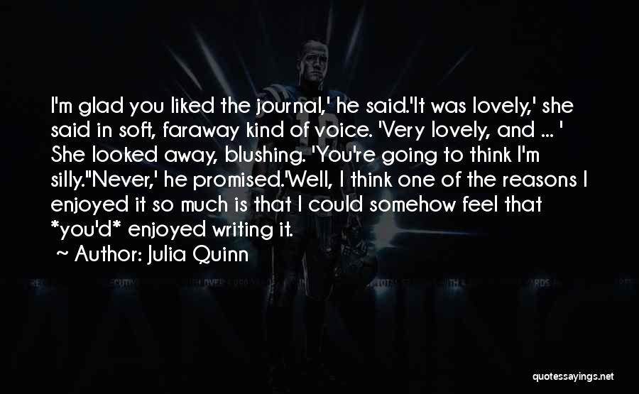 Glad Quotes By Julia Quinn