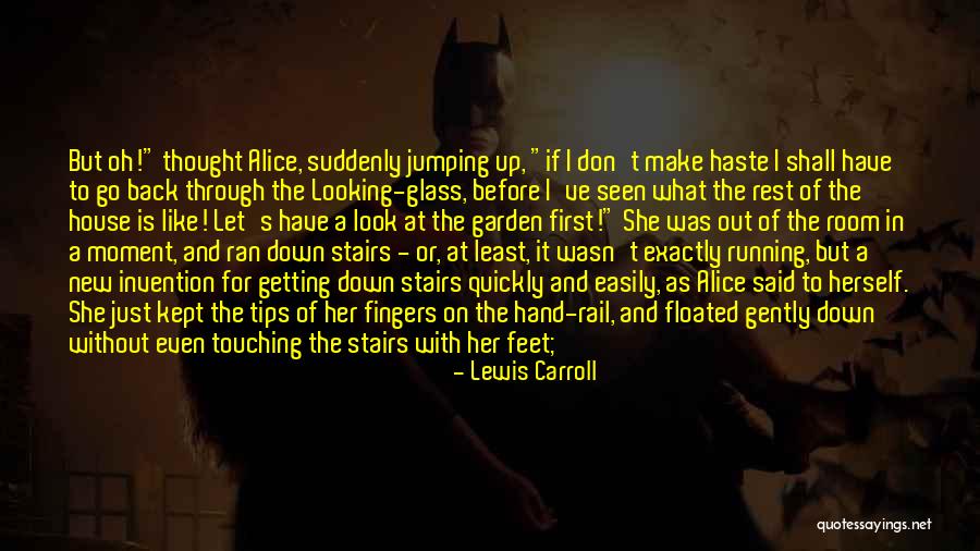 Glad She's Gone Quotes By Lewis Carroll Glad She's Gone Quotes By Lewis Carroll