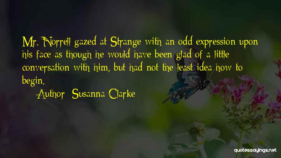 Glad She's Gone Quotes By Susanna Clarke