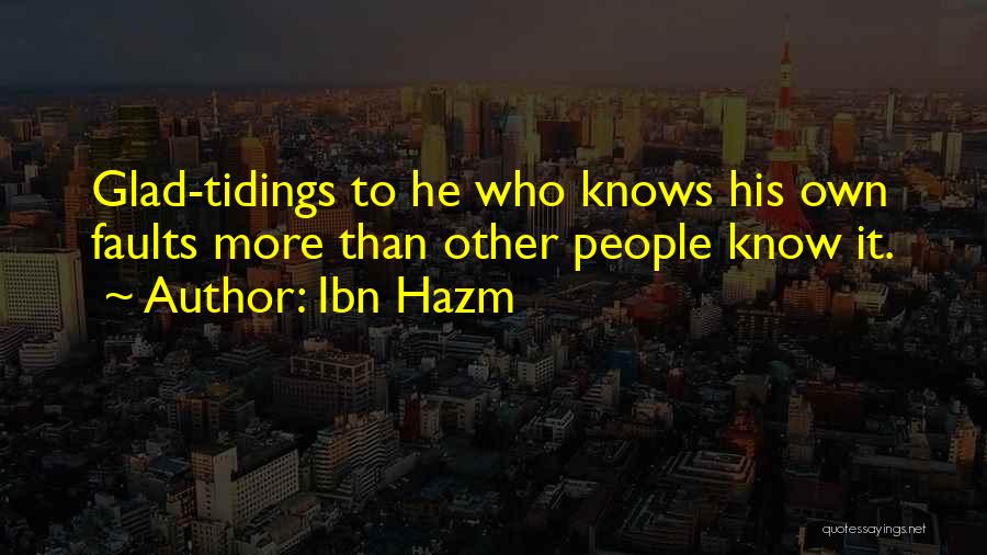 Glad Tidings Quotes By Ibn Hazm