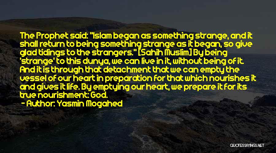 Glad Tidings Quotes By Yasmin Mogahed