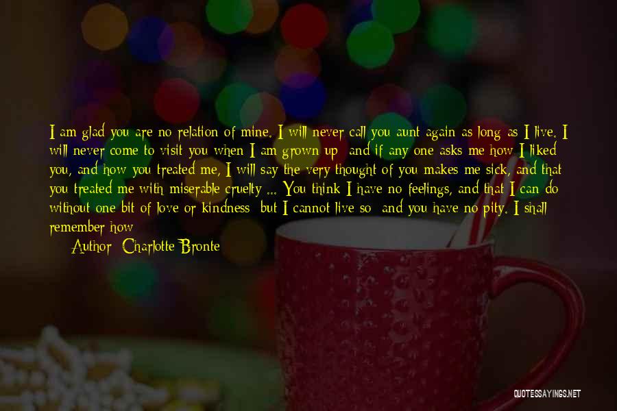 Glad To Have You Love Quotes By Charlotte Bronte