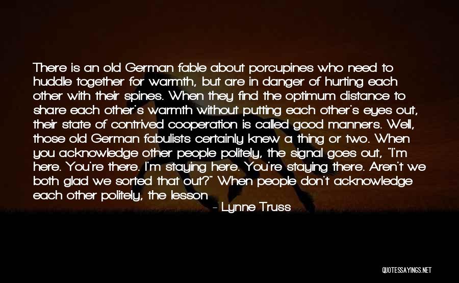Glad We Are Together Quotes By Lynne Truss Glad We Are Together Quotes By Lynne Truss