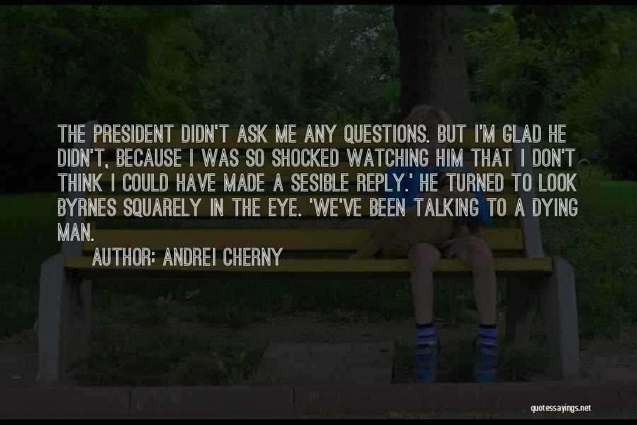 Glad We're Talking Quotes By Andrei Cherny