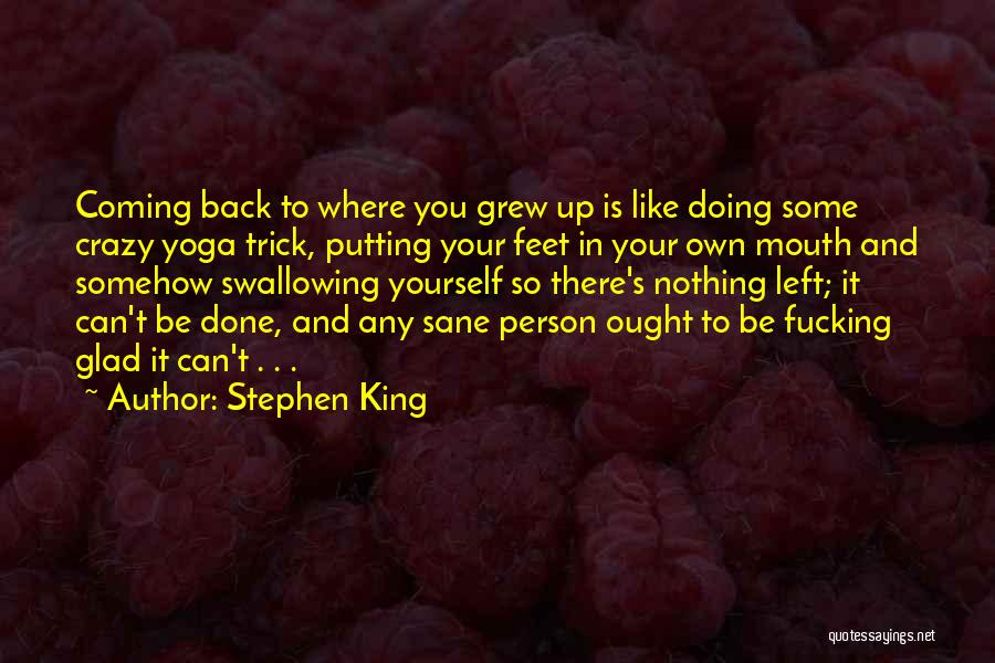 Glad Your Back Quotes By Stephen King