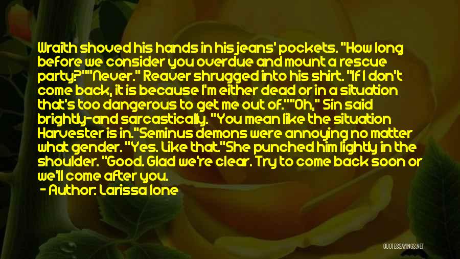 Glad You're Back Quotes By Larissa Ione