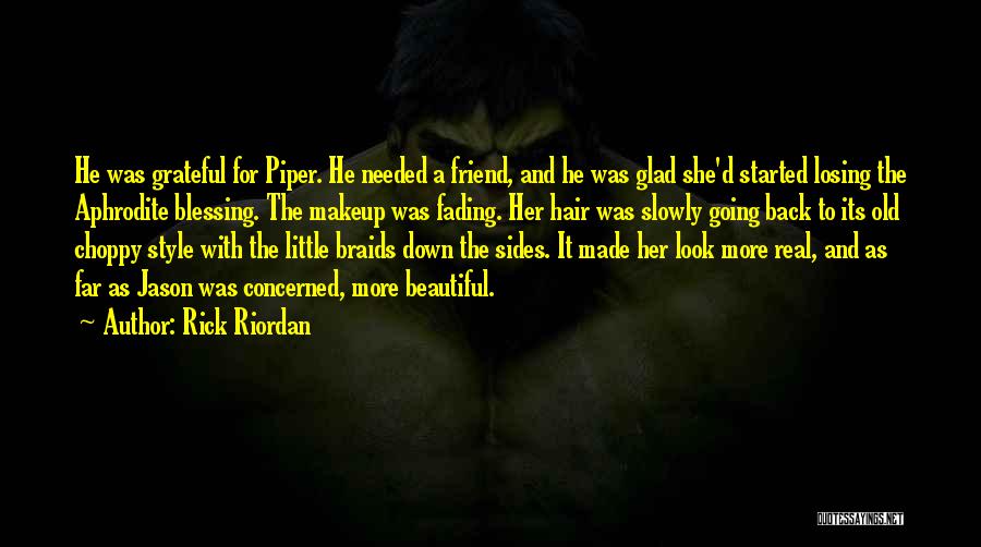 Glad You're My Friend Quotes By Rick Riordan