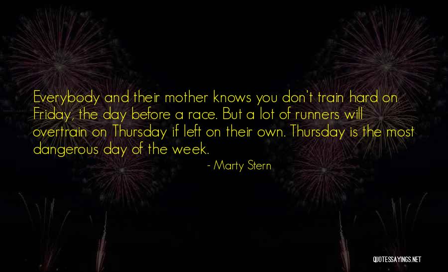 Gladders Quotes By Marty Stern