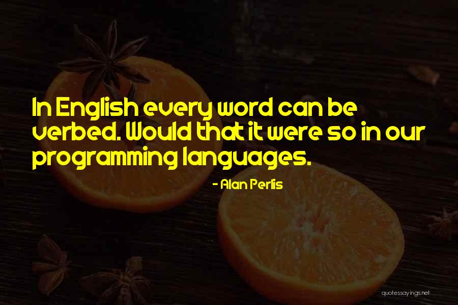 Glader Quotes By Alan Perlis Glader Quotes By Alan Perlis