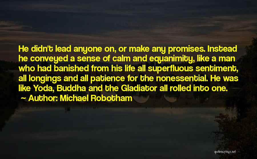Gladiator Quotes By Michael Robotham